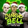 Dingo Bell 2 (feat. MC Teteu & Menor da VG) - Mc Daninho