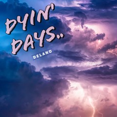 Dyin' Days