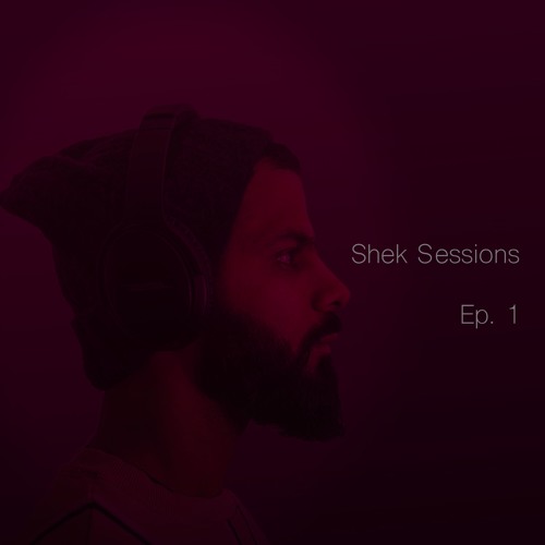 Shek Sessions