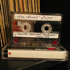 Mike "Hitman" Wilson & Frankie "Hollywood" Rodriguez WBMX, Chicago 1987' (Side B.)(Manny'z Tapez)
