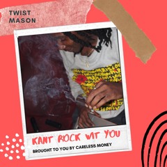 TWIST MASON-KANT ROCK WIT YOU