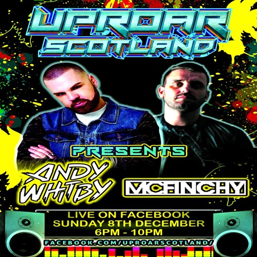 Uproar Scotland Presents Andy Whitby + MC Finchy