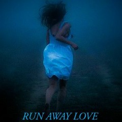 RunAway Love
