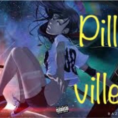 PILLVILLE
