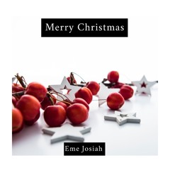 Eme Josiah - Merry Christmas