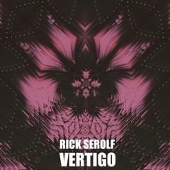 Vertigo - Rick Serolf T004 (Original Mix)