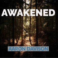 Awakened
