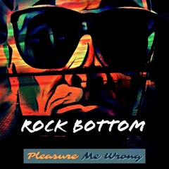 Rock Bottom - J.Travis Ft Nico See