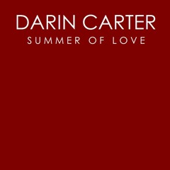 Darin Carter - Summer Of Love (Radio Edit)