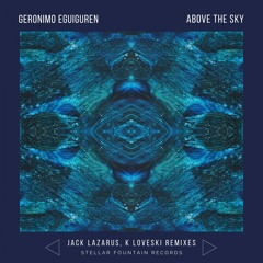 Geronimo Eguiguren - Above The Sky (Original Mix)