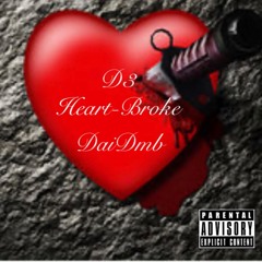 D3- HeartBroke ft DaiDmb