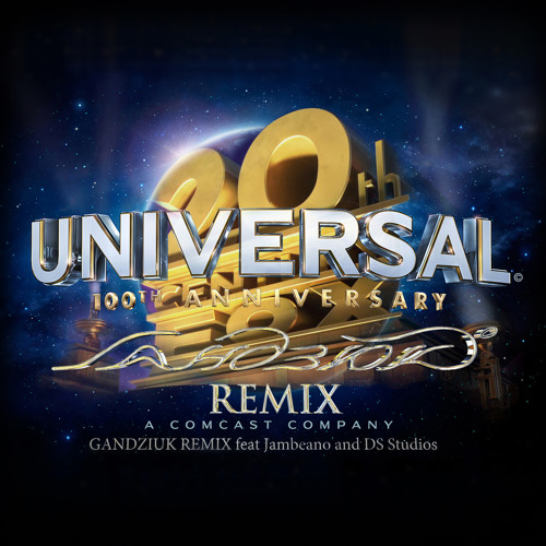 Stream Universal vs 20 th century FOX- GANDZIUK REMIX feat. Jambeano and DS Studios  mp3 by Vladimir Gandziuk | Listen online for free on SoundCloud