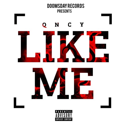 QNCY - Like Me