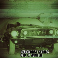 SNAKECAST 010 - C. WINTER