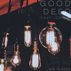 Good Deed (feat. Ichika)
