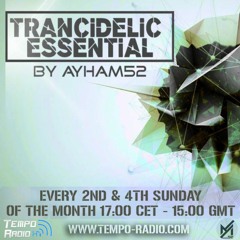 Ayham52 Pres. Trancidelic Essential EP.054 (08-12-2019) [As Aired on Tempo Radio]