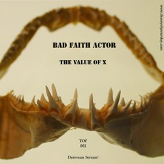 B3 - Bad Faith Actor - Bad Things Happen To Good People