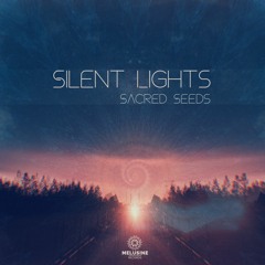 Sacred Seeds - Silent Lights