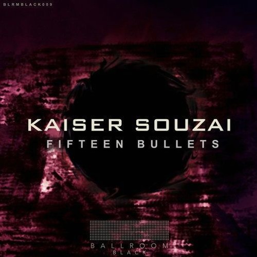 Kaiser Souzai - Zug Der Liebe (Fifteen Bullets Rehab) [Ballroom Black]
