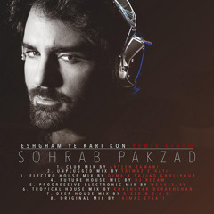 Sohrab Pakzad - Eshgham Ye Kari Kon (Dized & SOS Remix)