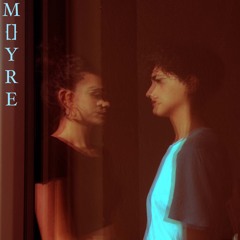 MOYRE - Ti verrò a cercare