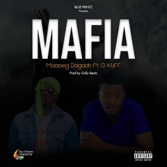 Mafia ft G-Kliff(prod by Gally)
