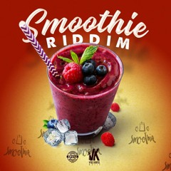 Smoothie Riddim Mix (2019) Vybz Kartel,Sikka Rymes,Lisa Hyper,Lodi (Vybz Kartel Muzik)