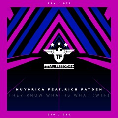 Nuyorica & Rich Fayden - The Know What Is What (WTF)