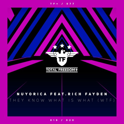 Nuyorica & Rich Fayden - The Know What Is What (WTF)