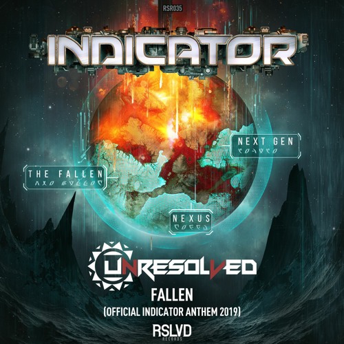 Unresolved – Fallen (Official Indicator Anthem 2019) [OUT NOW]