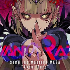 [Arcaea / WACCA] Sampling Masters MEGA - Avant Raze