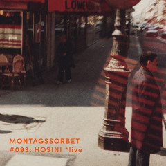 #093: Hosini *live - Montagssorbet mit Laut & Luise