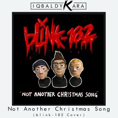 Not Another Christmas Song (blink-182 Cover)