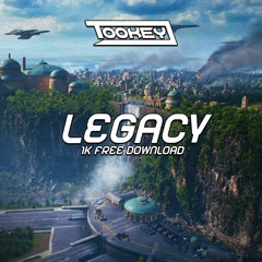 TOOKEY - LEGACY (1K FREE DOWNLOAD)