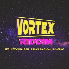 Vortex Riddim Mix (Soca 2020) Kes Nailah Blackman,Kerwin Du Bois,LFS Music