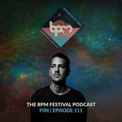 The BPM Festival Podcast 111: FIIN