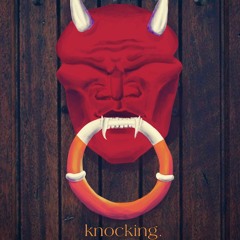knocking. (ft. Delgado Desperado) prod. jamesfresco