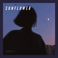 Sunflower - Soyb | Free Background Music | Audio Library Release