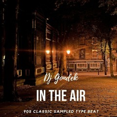 Dj Gondek II 90s Sampled Classic Type ,,In The Air'' II Free Type Beat