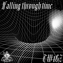 Falling through time