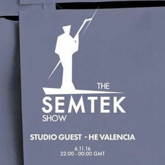 (2016) KMAH Radio | The Semtek show feat. HE VALENCIA interview & guestmix