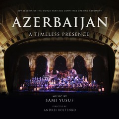 Azerbaijan: A Timeless Presence (Live){Samples}