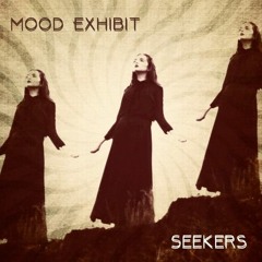 Mood Exhibit - Seekers