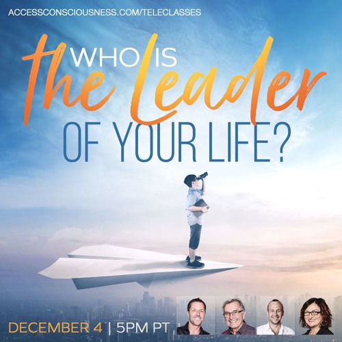 Being The Leader Of Your Own Reality