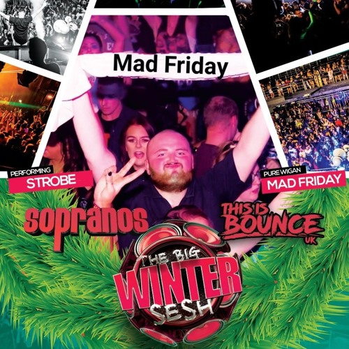 DJ Strobe Sopranos Mad Friday Promo