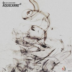 Oscar Sanchez - Chad (Original Mix)CUT/NB035