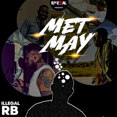 ILEGAL RB - MET MAY