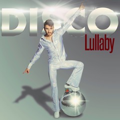 Disco Lullaby