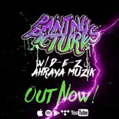Painting Pictures w/ DEZ & AHRAYA MUZIK