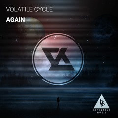 Volatile Cycle - Again [Free Download]